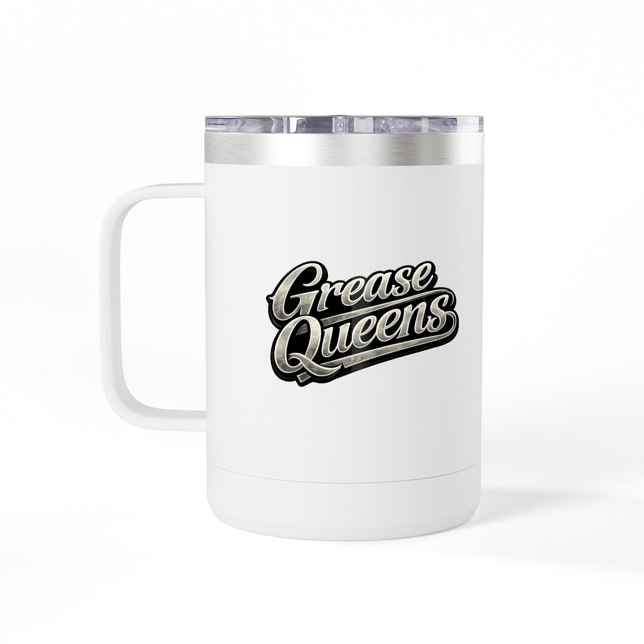 Grease Queen Talent Coffee Tumbler