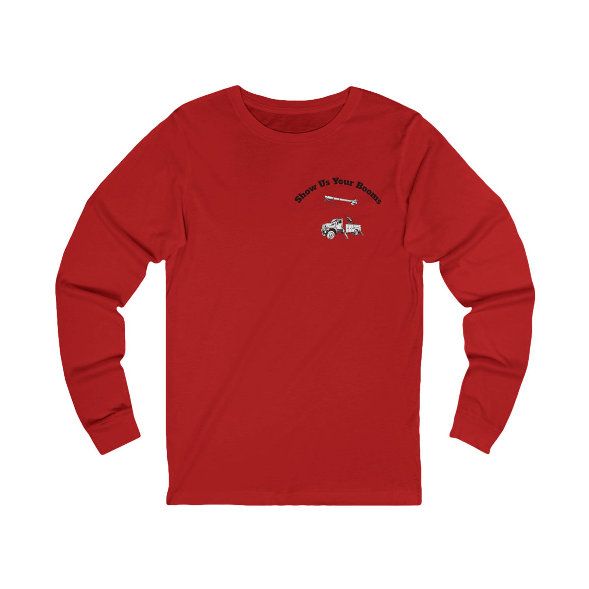 "Show Us Your Booms" Long Sleeve Tee