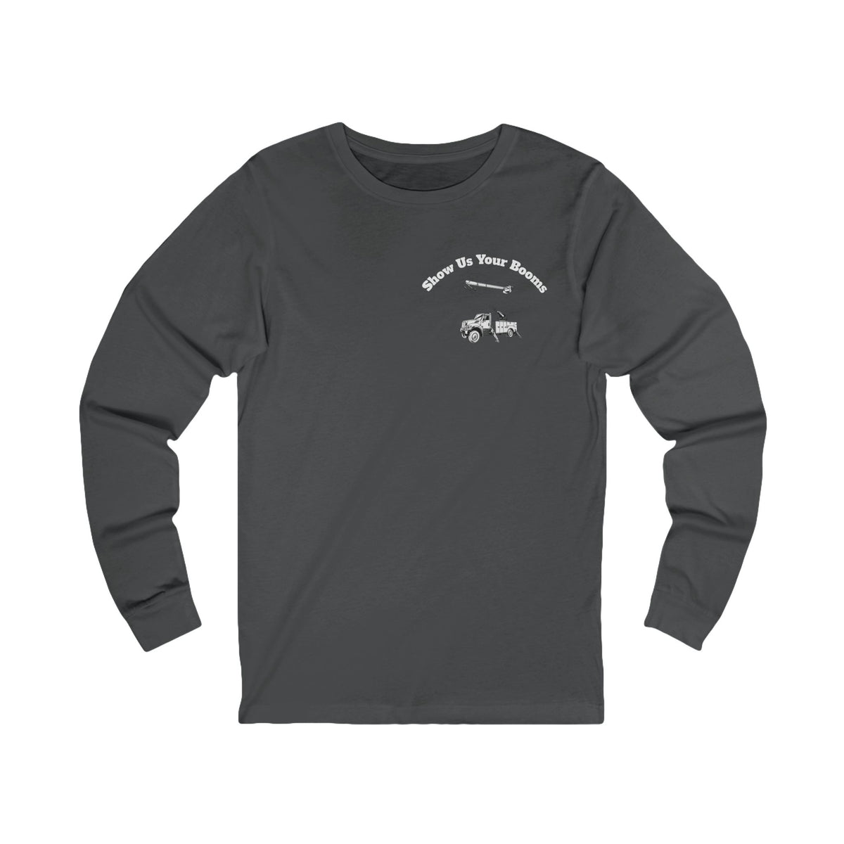 "Show Us Your Booms" Long Sleeve Tee